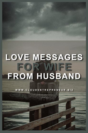 Love messages for wife from husband