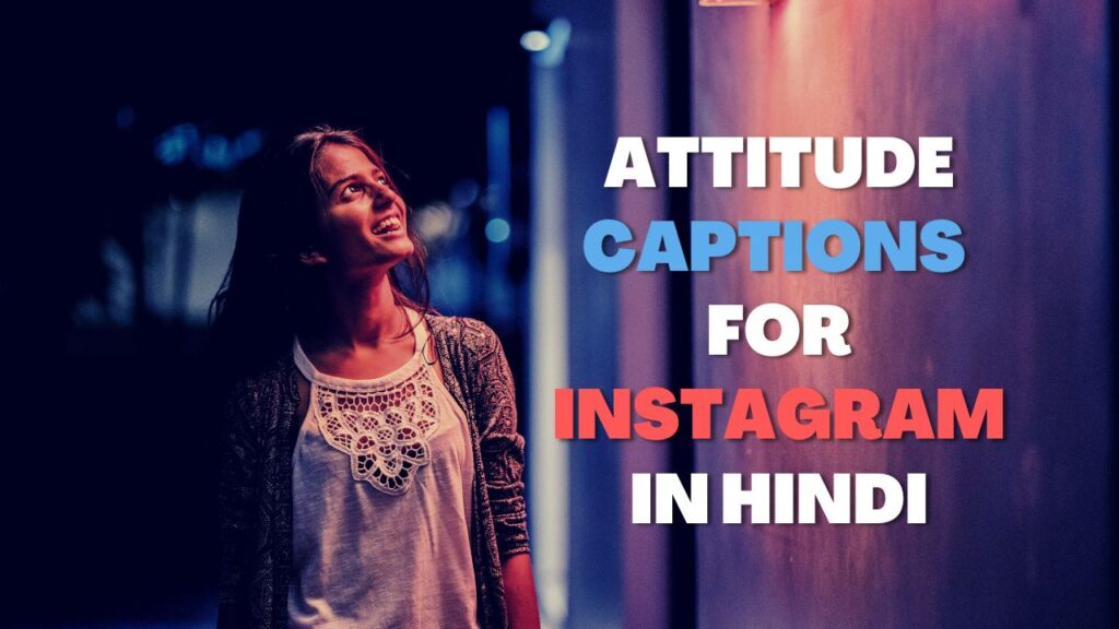 679-best-attitude-captions-for-instagram-in-hindi-2023