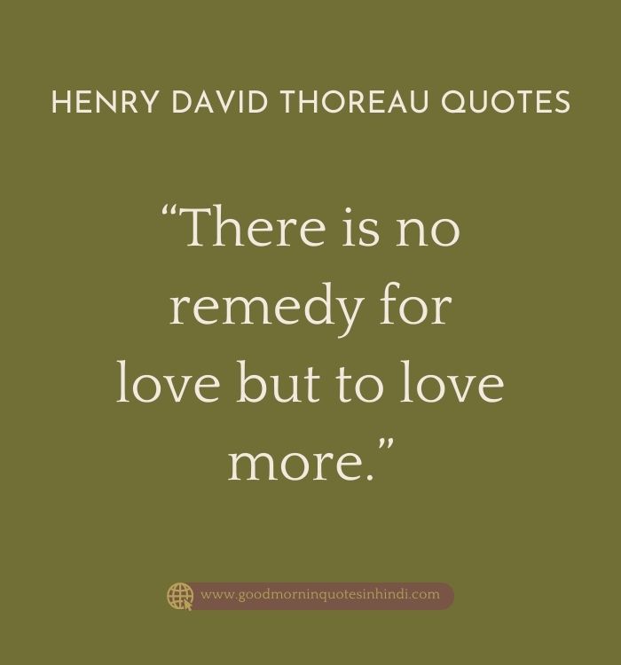 80 + Henry David Thoreau Quotes That Made Him Great