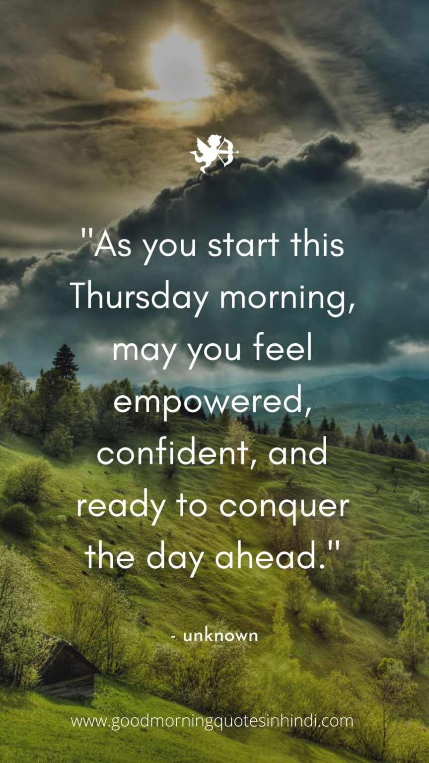 90+ Uplifting Good Morning Quotes for Thursday Happy Thursday Quotes