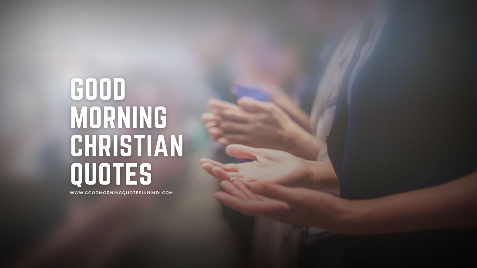 110-powerful-good-morning-christian-quotes-in-2023